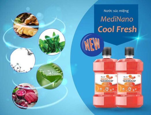 Nước xúc miệng MediNano Cool Fresh ứng dụng công nghệ Sinh học không chứa Flour