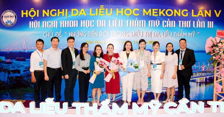 Hội nghị Da liễu học Mekong lần thứ V - Hội nghị Khoa học Thẩm mỹ Da Cần Thơ lần III